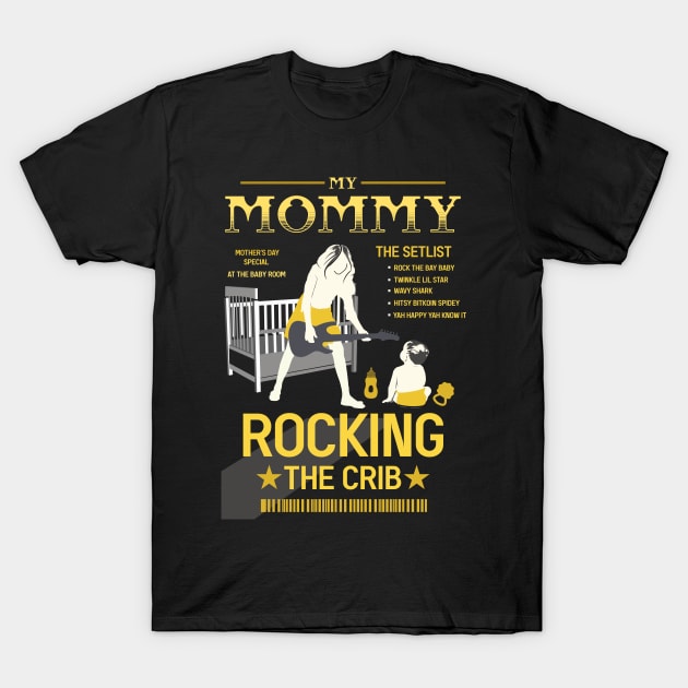 mothers day mommy rocking the crib retro 07 T-Shirt by HCreatives